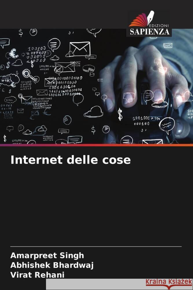 Internet delle cose Amarpreet Singh Abhishek Bhardwaj Virat Rehani 9786206066293 Edizioni Sapienza - książka