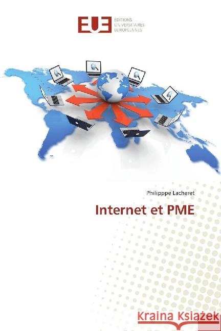 Internet et PME Lacheret, Philipppe 9783330876781 Éditions universitaires européennes - książka