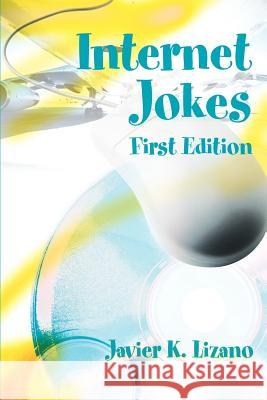 Internet Jokes Javier K. Lizano 9780595097449 Writers Club Press - książka