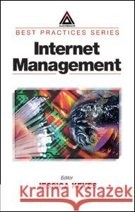 Internet Management Jessica Keyes Jessica Keyes 9780849399879 CRC Press - książka