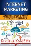 Internet Marketing: Top 10 Most Effective Strategies Sergey Puchkov 9781523698394 Createspace Independent Publishing Platform