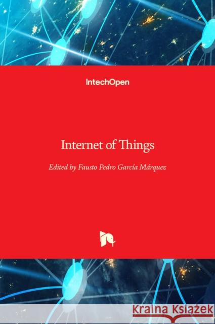 Internet of Things Garc 9781839688492 Intechopen - książka