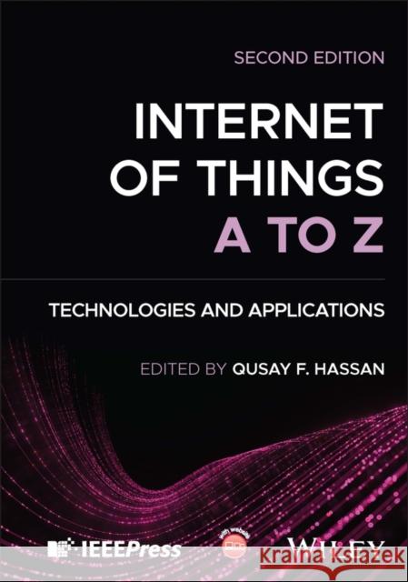 Internet of Things A to Z: Technologies and Applic ations, 2nd Edition  9781394280469  - książka