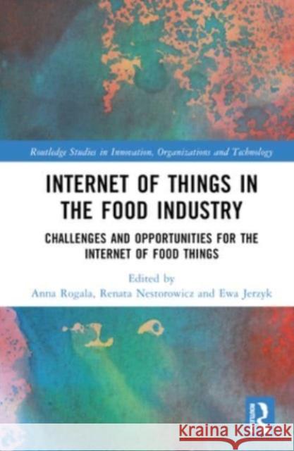 Internet of Things in the Food Industry  9781032512600 Taylor & Francis Ltd - książka