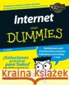 Internet Para Dummies 10e (Spanish Ed) Levine, John R. 9780471799467 ST Editorial