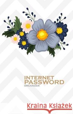 Internet Password Organizer: Flowers (Password Log Book) Peter Paker P 9781073643493 Independently Published - książka