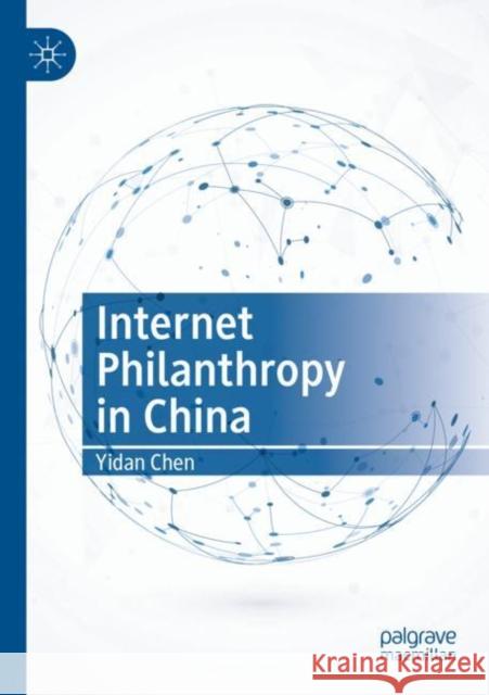 Internet Philanthropy in China Yidan Chen 9789811625688 Springer Nature Singapore - książka