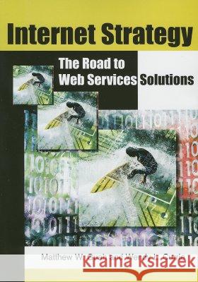 Internet Strategy : The Road to Web Services Solutions  9781591407645 IGI Publishing - książka