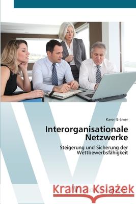 Interorganisationale Netzwerke Brämer, Karen 9783639420470 AV Akademikerverlag - książka