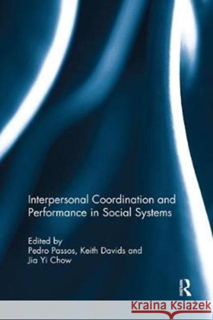 Interpersonal Coordination and Performance in Social Systems  9780815376224  - książka