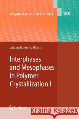 Interphases and Mesophases in Polymer Crystallization I Giuseppe Allegra 9783642064661 Springer - książka
