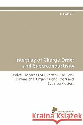 Interplay of Charge Order and Superconductivity Stefan Kaiser 9783838123912 Sudwestdeutscher Verlag Fur Hochschulschrifte - książka