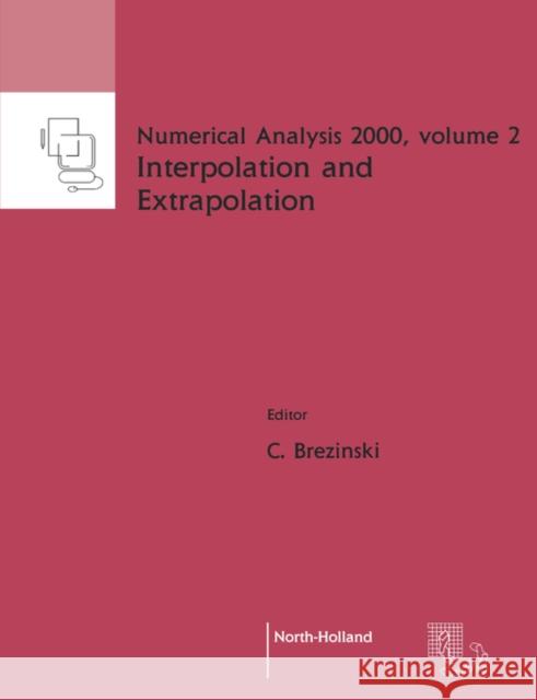 Interpolation and Extrapolation: Volume 2 Brezinski, C. 9780444505972 North-Holland - książka