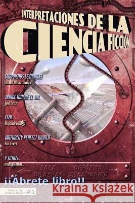 Interpretaciones de la ciencia ficción Gustavo, Fantin 9781493523146 Createspace - książka