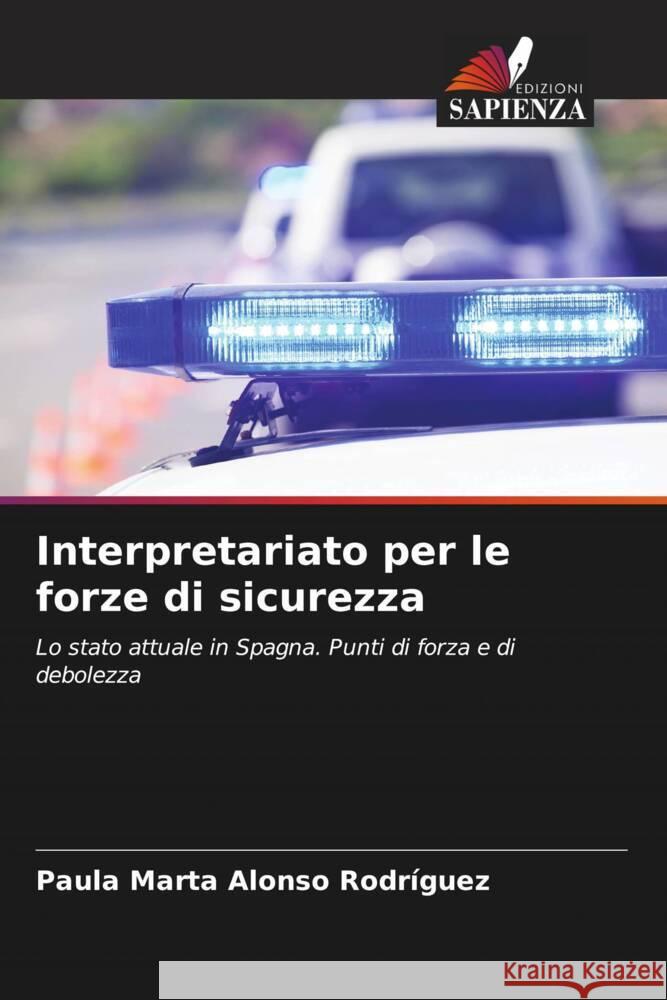 Interpretariato per le forze di sicurezza Alonso Rodríguez, Paula Marta 9786204847719 Edizioni Sapienza - książka