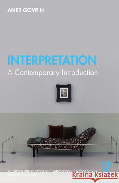 Interpretation: A Contemporary Introduction Aner Govrin 9781032968063 Taylor & Francis Ltd - książka