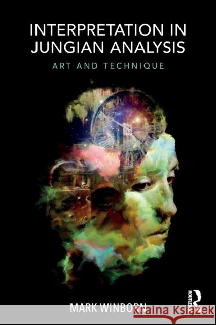 Interpretation in Jungian Analysis: Art and Technique Mark Winborn 9781138058118 Routledge - książka