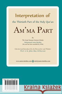 Interpretation of the Thirtieth Part of the Holy Qur'an: Am'ma Part Mohammad Amin Sheikho A. K. John Alias Al-Dayrani 9781499699272 Createspace - książka