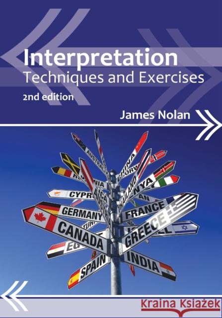 Interpretation: Techniques and Exercises Nolan, James 9781847698100 Professional Interpreting in the Real World - książka