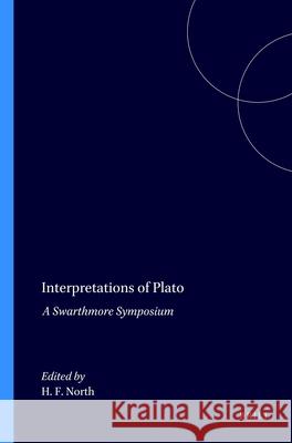 Interpretations of Plato: A Swarthmore Symposium North 9789004052628 Brill - książka