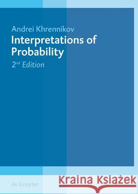 Interpretations of Probability Andrei Khrennikov 9783110207484 De Gruyter - książka