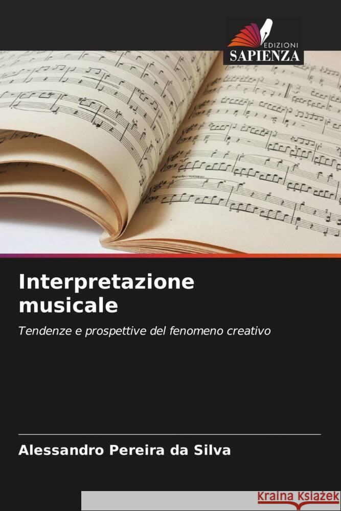 Interpretazione musicale Alessandro Pereira Da Silva 9786207254088 Edizioni Sapienza - książka