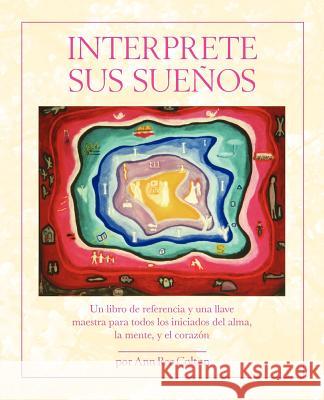 Interprete Sus Suenos Ann Ree Colton David Olan Lee 9780917189319 Ann Ree Colton Foundation of Niscience - książka