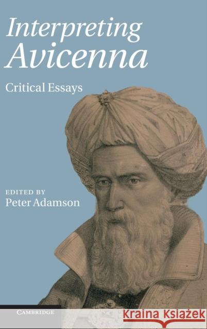 Interpreting Avicenna: Critical Essays Adamson, Peter 9780521190732  - książka