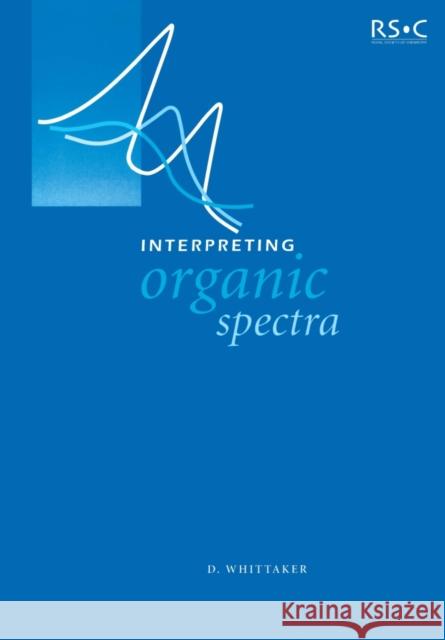 Interpreting Organic Spectra David Whittaker 9780854046010  - książka