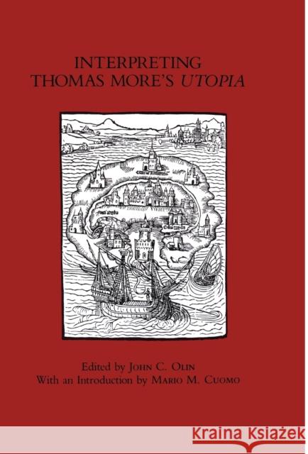 Interpreting Thomas More's Utopia Olin, John C. 9780823212330 Fordham University Press - książka