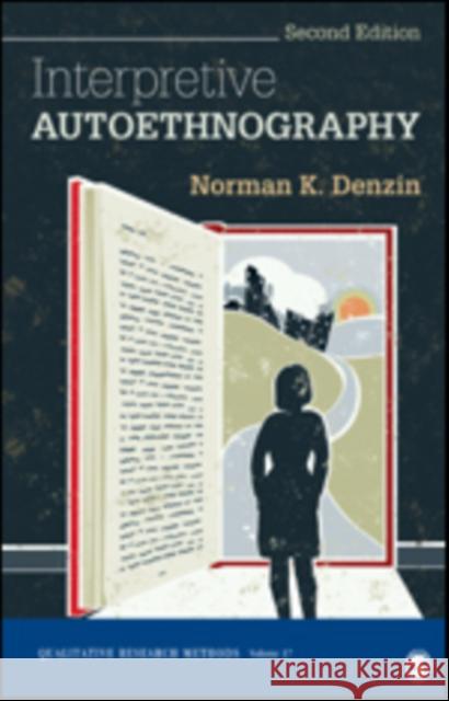 Interpretive Autoethnography Norman K. Denzin 9781452299815 Sage Publications (CA) - książka