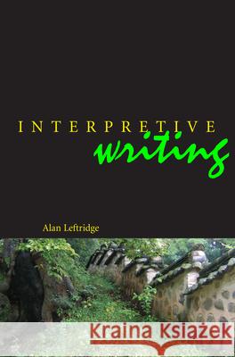 Interpretive Writing Alan Leftridge 9781879931213 National Association for Interpretation - książka