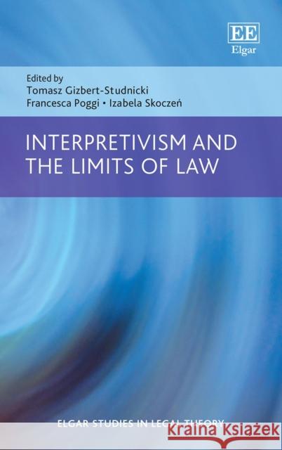 Interpretivism and the Limits of Law  9781802209310 Edward Elgar Publishing Ltd - książka