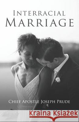 Interracial Marriage Joseph Prude 9781798754405 Independently Published - książka