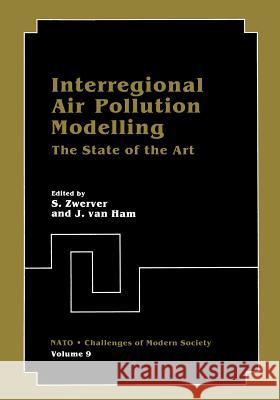 Interregional Air Pollution Modelling: The State of the Art Zwerver, S. 9781468412475 Springer - książka