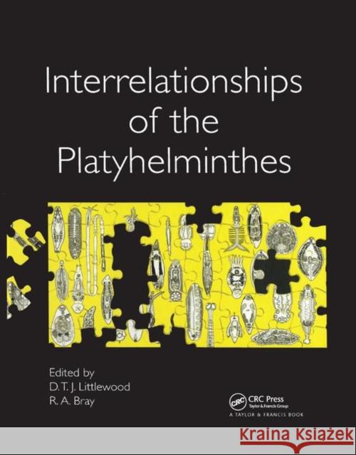 Interrelationships of the Platyhelminthes D. T. J. Littlewood R. A. Bray 9780367397852 CRC Press - książka