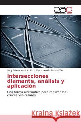 Intersecciones diamante, análisis y aplicación Martínez Estupiñan Yerly Fabian, Porras Díaz Hernán 9783659091902 Editorial Academica Espanola - książka