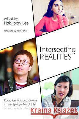 Intersecting Realities Hak Joon Lee Ken Fong 9781532616235 Cascade Books - książka