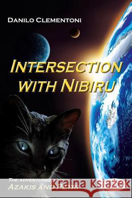 Intersection with Nibiru: The adventures of Azakis and Petri Danilo Clementoni, Danilo Clementoni, Linda Thody, Linda Thody 9788873043355 Tektime - książka