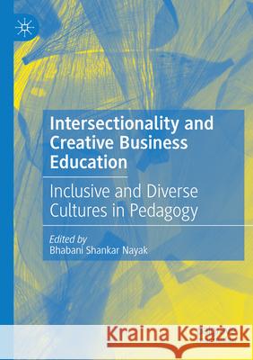 Intersectionality and Creative Business Education  9783031299544 Springer Nature Switzerland - książka