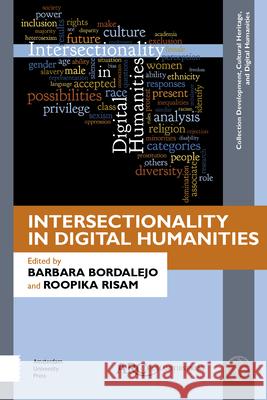 Intersectionality in Digital Humanities Barbara Bordalejo Roopika Risam 9781641890502 ARC Humanities Press - książka