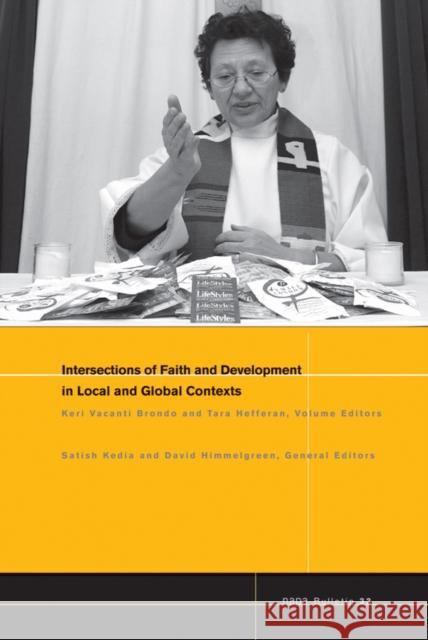 Intersections of Faith and Development in Local and Global Contexts Brondo, Keri Vacanti|||Hefferan, Tara 9781444339116 NAPA Bulletin - książka
