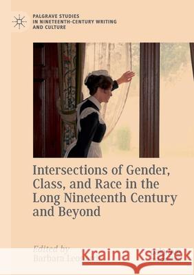 Intersections of Gender, Class, and Race in the Long Nineteenth Century and Beyond  9783030404888 Palgrave Macmillan - książka