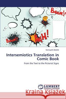 Intersemiotics Translation in Comic Book Abedini Somayeh 9783659596650 LAP Lambert Academic Publishing - książka