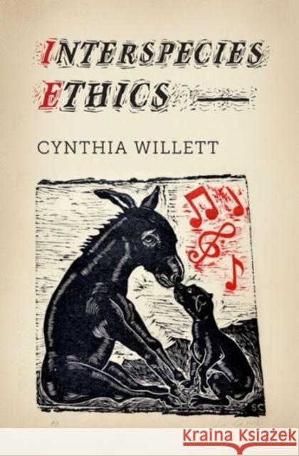 Interspecies Ethics Willett, Cynthia 9780231167765 John Wiley & Sons - książka