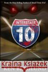 Interstate 10 Mike Dow Ken Berglund Antonia Blyth 9781491050767 Tantor Media Inc