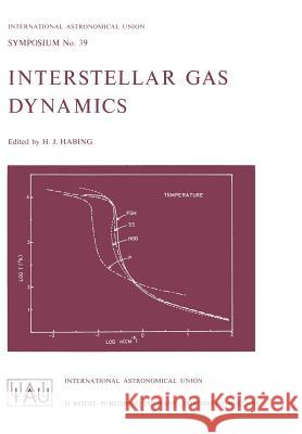 Interstellar Gas Dynamics Harm J. Habing 9789401033312 Springer - książka