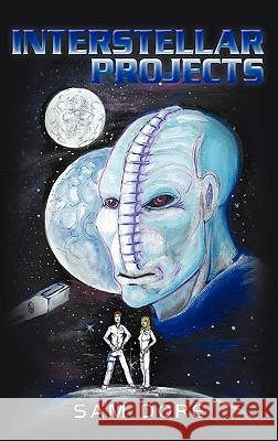 Interstellar Projects: Earth Link Dore, Sam 9781450246347 iUniverse.com - książka