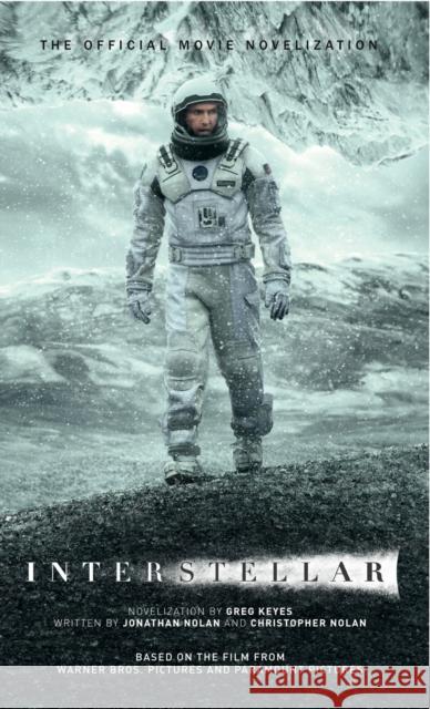 Interstellar: The Official Movie Novelization Greg Keyes 9781783293698 Titan Books Ltd - książka