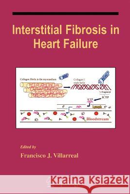 Interstitial Fibrosis in Heart Failure Francisco Villarreal 9781441919830 Not Avail - książka